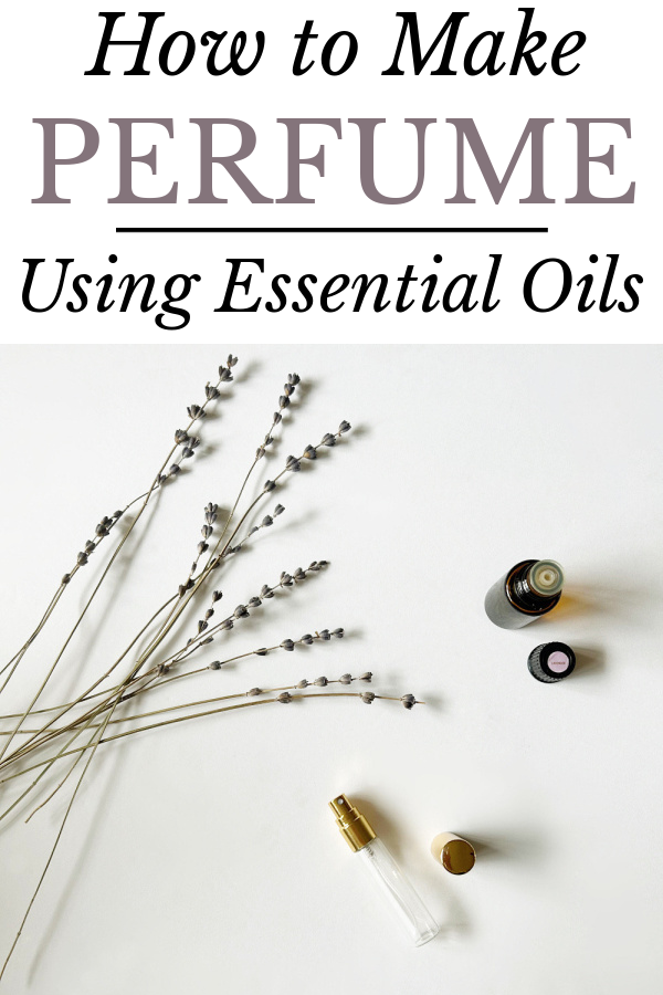 How to Make Perfume with essential oils